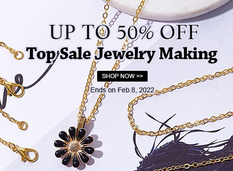 Up to 50% OFF Top Sale Jewelry Making