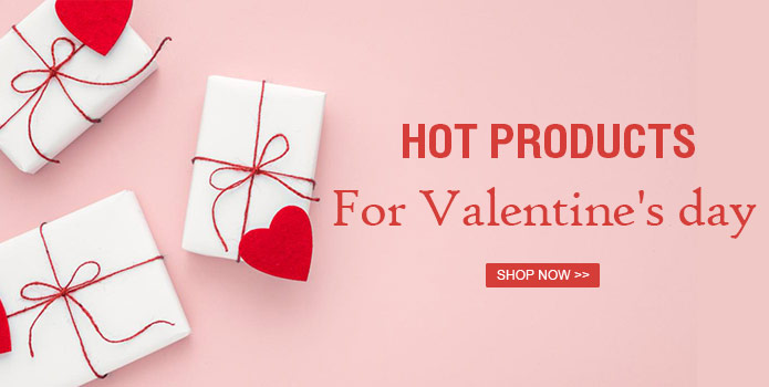 Hot Products for Valentine's day