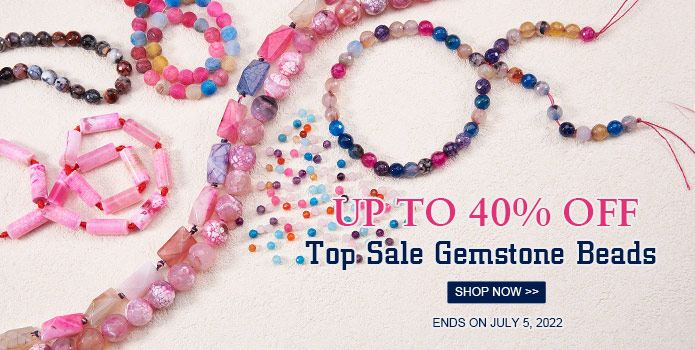 Top Sale Gemstone Beads  Up to 40% OFF